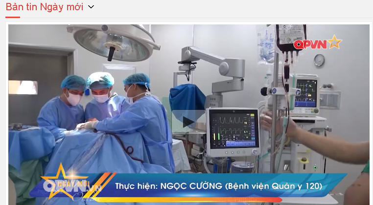 Truyền hình Quân đội đưa tin Bệnh viện quân y 120 phẫu thuật miễn phí cho bệnh nhân u não khổng lồ