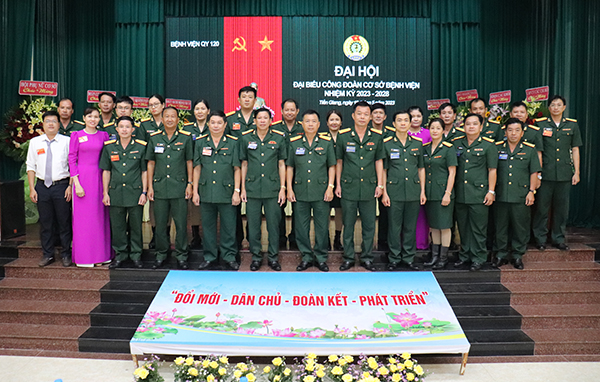 Đại hội Đại biểu Công đoàn Bệnh viện quân y 120 nhiệm kỳ 2023-2028