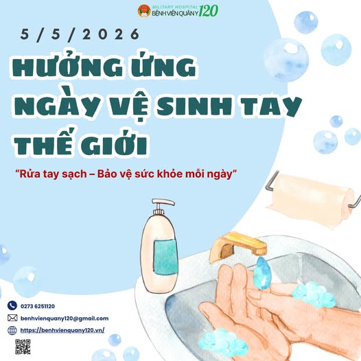 Bệnh viện Quân Y 120 hưởng ứng Ngày Vệ sinh Tay Thế giới