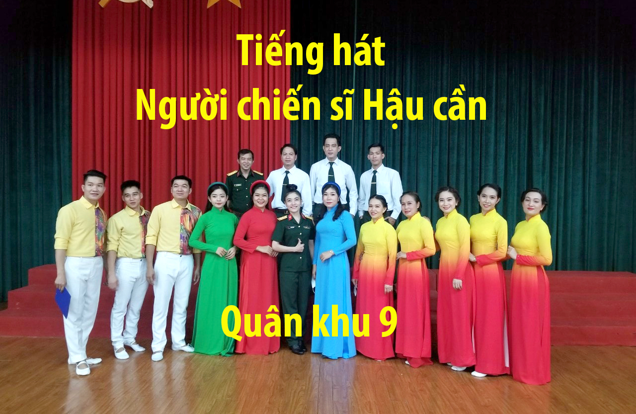 Tiếng hát Người chiến sĩ Hậu Cần quân khu 9