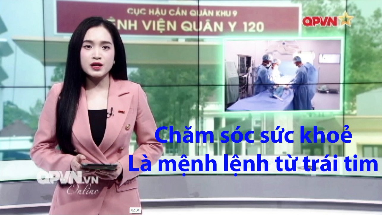 ĐIỀU TRỊ Y TẾ KỸ THUẬT CAO CHO BỘ ĐỘI VÀ NHÂN DÂN KHU VỰC SÔNG TIỀN